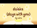 aira - daisies (days with you) (Official Lyric Video)