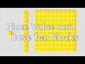 Place Value and Base Ten Blocks Review