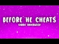Carrie Underwood - Before He Cheats (Lyrics)