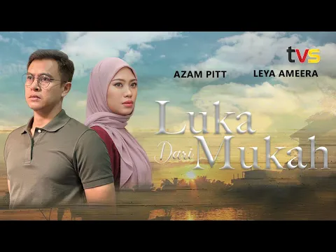 Download MP3 Luka Dari Mukah | TVS Entertainment