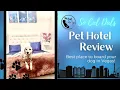 Las Vegas Dog Hotel Review