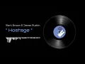 Mark Broom & James Ruskin  " Hostage "