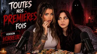 On vous parle de TOUTES nos PREMIÈRES FOIS QUI FONT PEUR - (fantômes, esprits, paranormal…)