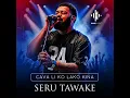 Seru Tawake - Cava Li Ko Lako Kina (Sigidrigi)