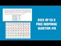 2023 AP Computer Science A FRQ