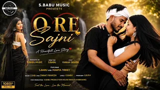 o re sajni officail video s babu u0026 mariya tirkey new nagpuri romantic song 2026