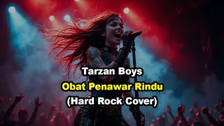 tarzan boys obat penawar rindu hard rock cover by neo rockline