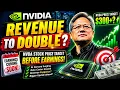 Stock Market Analysis Can Nvidia s Revenue Double Pre-Earnings NVDA Price Targets Nvidia Stock