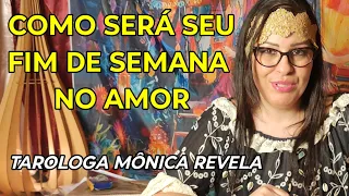 Como vai ser Seu Fim de Semana no Amor