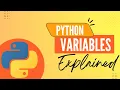 Python Variables Explained Beginner s Guide to Variables in Python With Examples