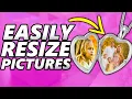 How to EASILY Resize Pictures for Lockets
