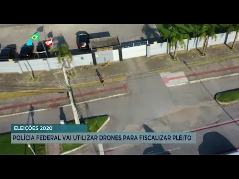 Eleições 2020: Polícia Federal vai utilizar drones para fiscalizar pleito