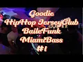 Download Lagu 【HIPHOP DANCE JERSEYCLUB BAILEFUNK  MIAMIBASS】Party Mix By.DJ LILYONG PT.1 AT GOODIE UDONTHANI TH