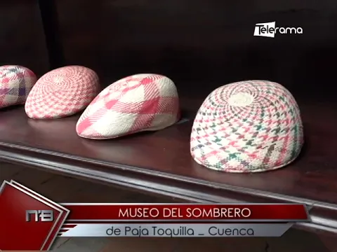 Museo del Sombrero de Paja Toquilla - Cuenca