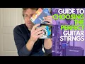 Guide to Choosing Guitar Strings - Guitar Lessons with Stuart