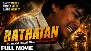 RATRATAN | Kapag Bala ang Sagot, Walang Uurong! | Dante Varona | Gardo Versoza