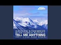 Lagu Tell Me Anything (Dub)