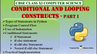 Conditional and Looping Constructs Part 1 Python Conditional Statements Loops CBSE Class 11