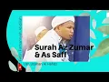 Lagu Ust. Utsman Al hafidz surah Az Zumar \u0026 As Saff
