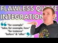 HACKS to FLAWLESSLY Integrate Textual Evidence