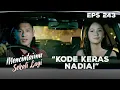 Download Lagu MASIH KANGEN! Nadia Gak Mau Turun Dari Mobil Emil | MENCINTAIMU SEKALI LAGI | Eps 243 Part 1