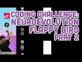Coding Challenge Neuroevolution Flappy Bird - Part 2