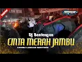 Download Lagu DJ BANTENGAN‼️CINTA MERAH JAMBU | LEMBU LASKAR SENTONO, FROM ARROWE PROJECT