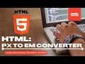 HTML px to em converter