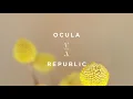 Ocula - Republic