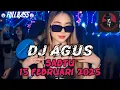 Download Lagu DJ AGUS SABTU 15 FEBRUARI 2025 - KEMBALI BERPESTA ANDIS BRENDA AND H.DHODI 33 ZHABUK CENTRAL BATUBUA
