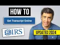 How to Get IRS Transcripts Online - Updated 2024