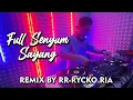 Lagu EVAN LOSS - FULL SENYUM SAYANG [ REMIX BY RR - RYCKO RIA ]