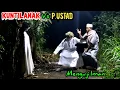 Download Lagu Prank Kuntilanak Terlaknat || P.ustad Jadi Sasaran || Menguji Iman