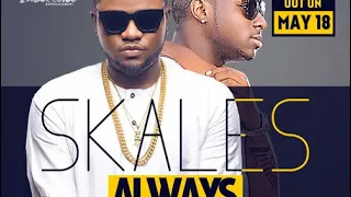 skales ft davido always lyrics 