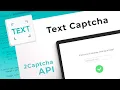 Text Captcha Solving Service How to bypass Text Captcha with 2Captcha API