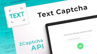 Text Captcha Solving Service How to bypass Text Captcha with 2Captcha API