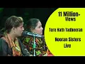 Download Lagu NOORAN SISTERS :- TERE HATH TADBEERAN | LIVE AT AMRITSAR 2016 | OFFICIAL FULL VIDEO HD