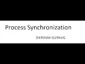 Process Synchronization Part 1