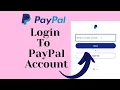 How To Login To Your PayPal Account PayPal Account Login Online on Web Browser