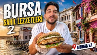 BURSA SAHİL LEZZETLERİ PART-2! Mudanya