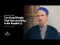 Download Lagu Fate of the TWO FACED people around us - Shaykh Abdal Hakim Murad