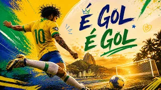 É GOL É GOL - Música do Brasil pra Copa do Mundo 2026