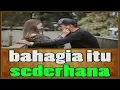 Lagu VIDEO ROMANTIS BIKIN BAPEERRR... BAHAGIA ITU SEDERHANA.... Video by sofyannur