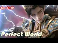 Download Lagu INDO SUB | Perfect World Part 1 | Shi Hao menentukan tadir hidupnya yang tiada akhir!
