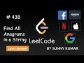 Find All Anagrams in a String Everything You Need to Know Strings 438 LeetCode DAY 02