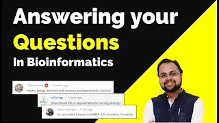 Answering Your Questions in Bioinformatics