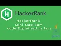 Hackerrank MiniMaxSum Problem explained with code in Java
