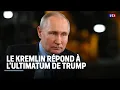 Download Lagu Le Kremlin répond à l'ultimatum de Donald Trump｜LCI