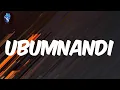 Kabza De Small - (Lyrics) Ubumnandi (feat. Nia Pearl & MDU a.k.a TRP)