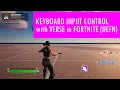 Keyboard Input Control and Triggers with Verse in Fortnite UEFN